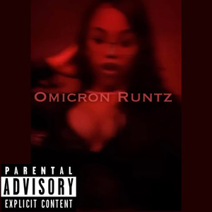 Omicron Runtz (Explicit)