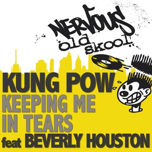 Keeping Me In Tears feat. Beverly Houston (Tears Hard Mix)