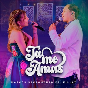 Tu Me Amas (En Vivo) [feat. KILLAY]