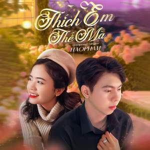 Thích Em Thế Mà (Remix)