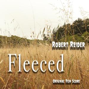 Fleeced (Original Film Score)