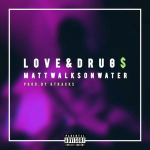 Love & Drugs (Explicit)