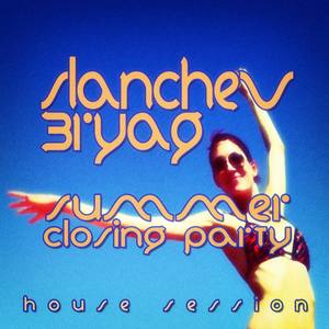 #slanchev Bryag Summer Closing Party - House Session