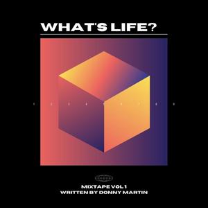 What's Life? (Explicit)