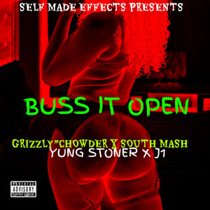 BUSS IT OPEN (Explicit)