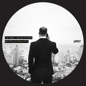 Say To Ya(2K19)Pt. 2 (Classic Piano Mix)