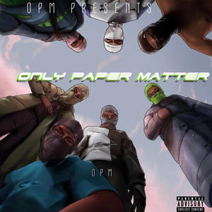 Only Paper Matter, Vol. 1 (Explicit)