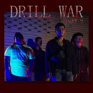 Drill War, Pt. 2 (Explicit)