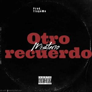 Otro Recuerdo (Explicit)