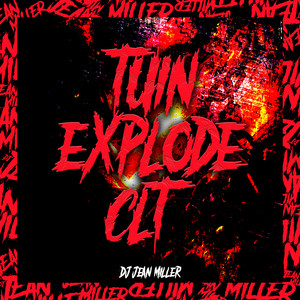 TUIN EXPLODE CLT (Explicit)