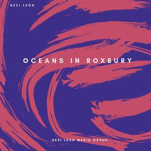 Oceans In Roxbury