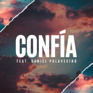 Confía (feat. Daniel Palavecino)