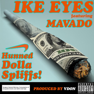 Hunned Dolla Spliffs(feat. Mavado) (Explicit)