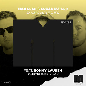 Taking Me Higher(feat. Bonny Lauren) (Plastik Funk Remix)
