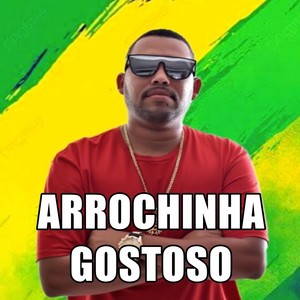 ARROCHINHA GOSTOSO