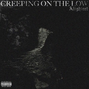 Creepin on the Low (Explicit)