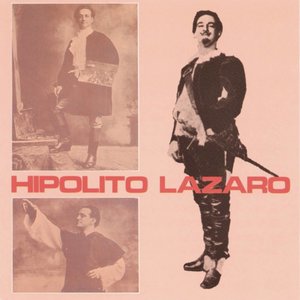 Hipólito Lázaro: Romanzas de Zarzuela (伊波利托拉萨罗：萨苏埃拉的罗曼史)