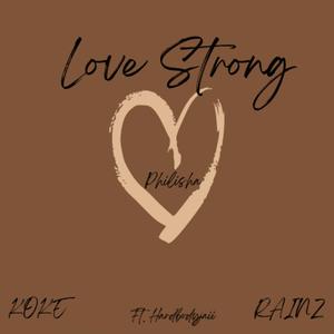 Love Strong (feat. Hardbodyjaii) [Explicit]