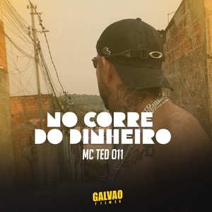 NO CORRE DO DINHEIRO (Explicit)