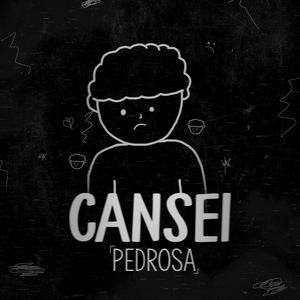 Cansei (Explicit)