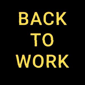 Back To Work (Explicit)