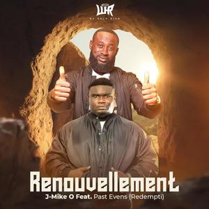 Renouvellement (feat. Past Evens Redempti)