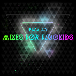 Mixes for Fluokids - EP