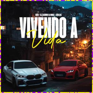 Vivendo a Vida (Explicit)