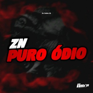 ZN Puro Ódio (Explicit)