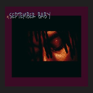 September Baby (Explicit)