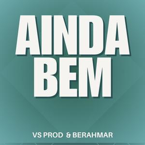 AINDA BEM (feat. VS PROD) [Versão Funk BH]