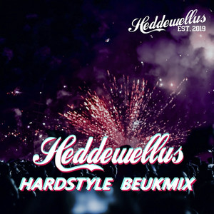 Heddewellus (Hardstyle Beukmix)