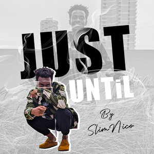 Just Until... (Explicit)