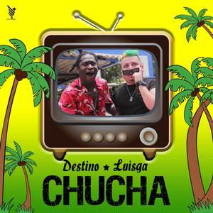 Chucha (Explicit)