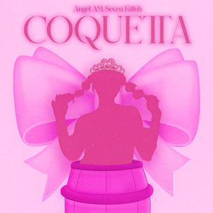 Coquetta (Explicit)