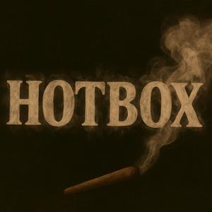 HOTBOX (Explicit)
