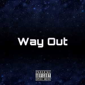 Way Out (Explicit)