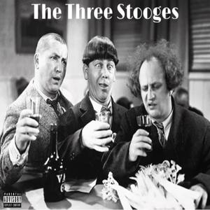 The Three Stooges (Explicit)