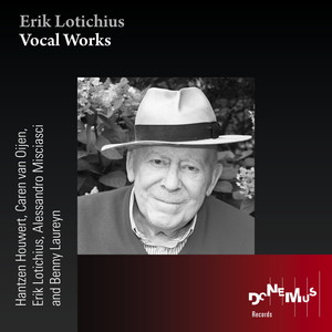 Erik Lotichius: Vocal Works