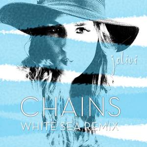 Chains (White Sea Remix)