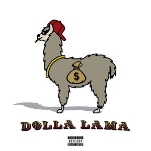 Dolla Lama (Explicit)