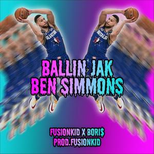 Ballin' jak Ben Simmons(feat. Bori$) (Explicit)