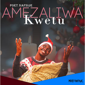 AMEZALIWA KWETU