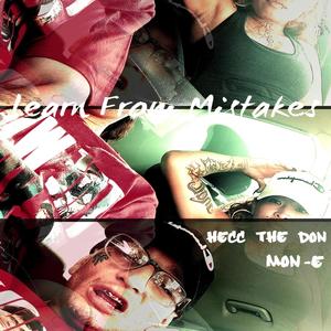 LEARN FROM MISTAKES (feat. MON-E) (Explicit)