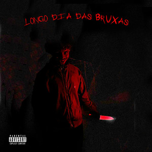 Longo Dia das Bruxas (Explicit)