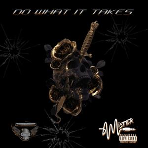 DO WHAT IT TAKES (Explicit)