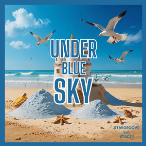 Under Blue Sky (feat. Stacy)