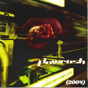 Flowrush Space is the Place (2004)