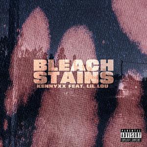 Bleach Stains (Explicit)