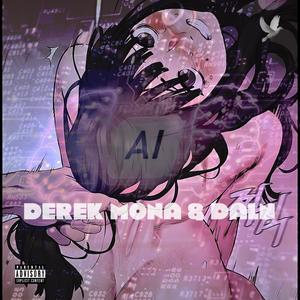 AI (Prod. By daln) [Explicit]